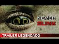 Never Blink 2025 Trailer Legendado