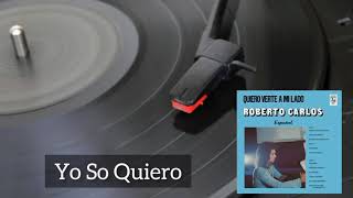 Yo So Lo Quiero - Roberto Carlos