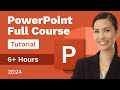 PowerPoint Full Course Tutorial 6 Hours