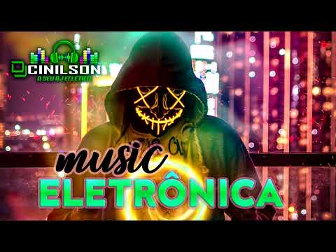 Dj Cinilson - Music Eletrônica