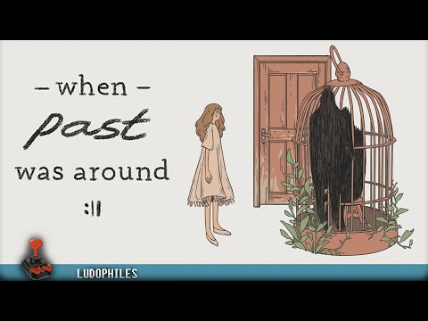 When The Past Was Around Full Playthrough / Longplay / Walkthrough (no commentary)