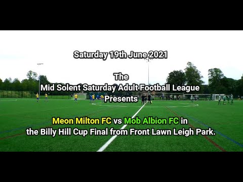 Billy Hill Cup Final   Meon Milton FC vs Mob Albion FC