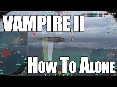 Vampire II | How to play alone alone alone | 215K DMG | World Of Warships
