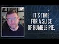 It's Time for a Slice of Humble Pie
