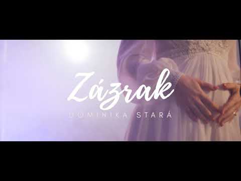 Dominika Stará - Zázrak