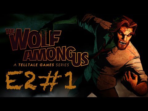 The Wolf Among Us Episode 2 Walkthrough Gameplay [TWAU] Part 1