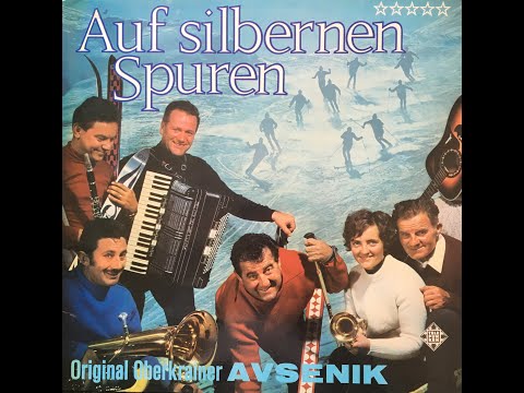Original Oberkrainer Quintett Avsenik - Mit Dir zur Winterzeit