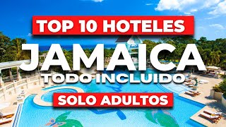 [2023] Los 10 Mejores Hoteles para ADULTOS  en Jamaica (ALL INCLUSIVE)