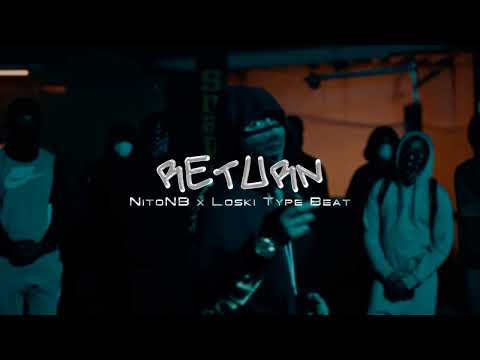 [FREE] [HARD] NITONB X LOSKI X C1 TYPE BEAT 2022 - "RETURN" (prod. AT Hill)