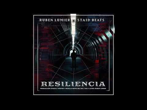 Ruben Lumier & Staid Beats - RESILIENCIA