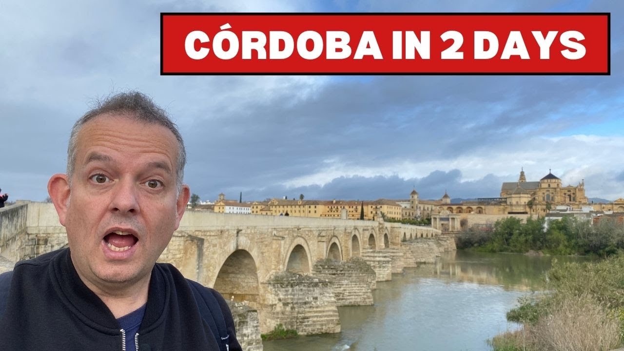 What to See in Córdoba Spain in 2 Days | Córdoba Travel Vlog