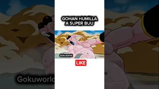 Download lagu Gohan Humilla a Super buu #dragonball #dragonballz #dbz mp3