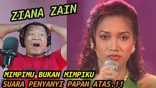 FANTASTIS❗ZIANA ZAIN-MIMPIMU BUKAN MIMPIKU[🇮🇩REACTION