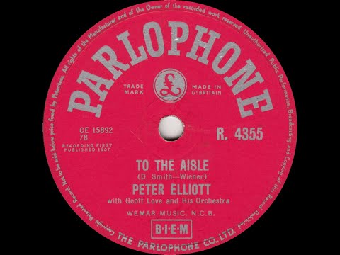 Peter Elliott - To The Aisle