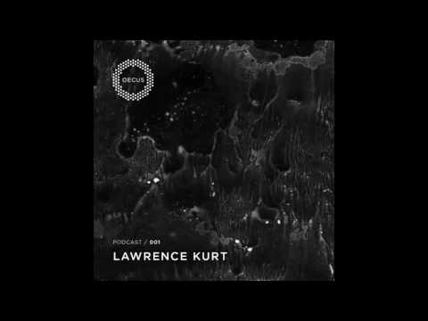 Lawrence Kurt - OECUS Podcast 001