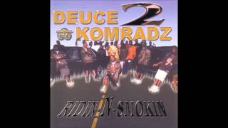 Deuce 2 Komradz - Southern Playa