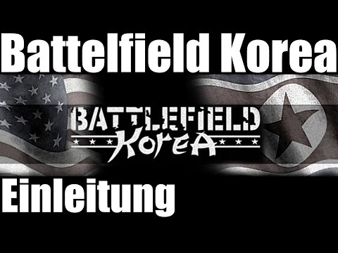 Battlefield Korea - Einleitung №1