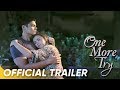 One More Try Official Trailer | Angelica Panganiban, Angel Locsin, Dingdong Dantes | 