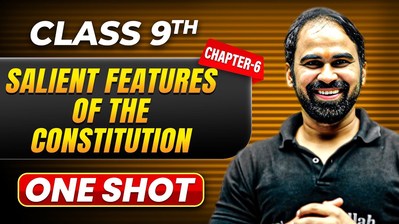 SALIENT FEATURES OF THE CONSTITUTION in One Shot | Class 9 Civics | ICSE Board