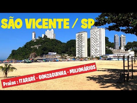 SÃO VICENTE / SP - Beaches: GONZAGUINHA, ITARARÉ, MILLIONAIRES. Saturday Walk. 05/17/2025
