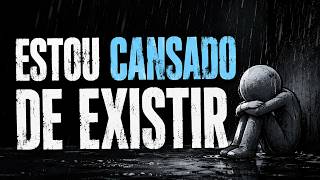 Estou Cansado de Existir 💔 (Sad Song)