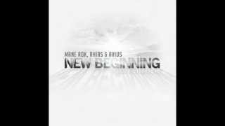 A.V.I.U.S,Mane Rok,Rhias,Es Nine,Riley Boone - New Beginning