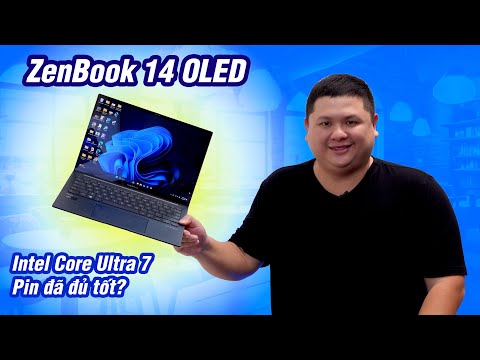 Review ASUS Zenbook 14 OLED chạy Core Ultra 7 sau 1 tháng