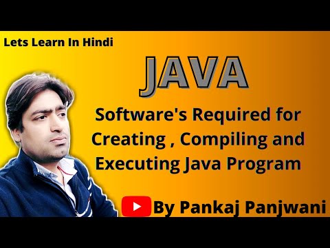 Softwares required for creating compiling and executing java program