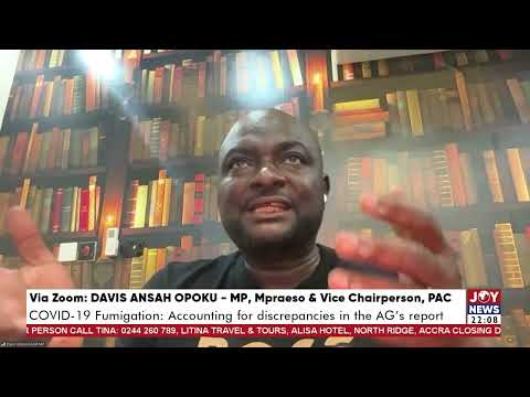 It is not everything that the Auditor General audits and reports on - Davis Ansah Opoku.