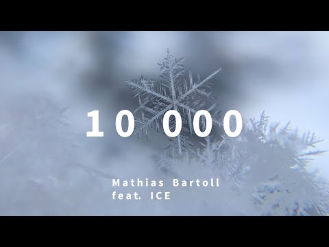Mathias Bartoll (feat Ice)  - 10 000