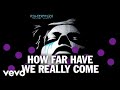 Powderfinger - How Far Have We Really Come (Official Audio)