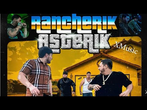 Rancherik Asterik (Letra) - Grupo Arriesgado X La Cuadrilla Oficial