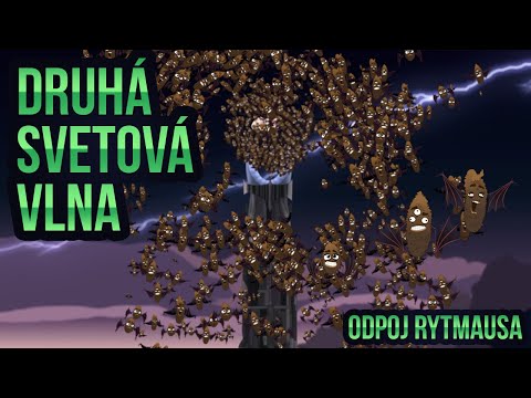 Odpoj Rytmausa - Druhá svetová vlna