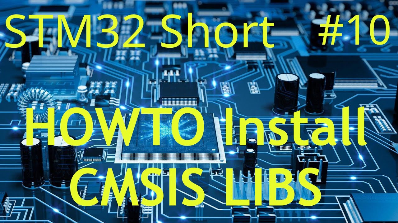 STM32 Short #10 - HOWTO Install CMSIS Libraries (including DSP)