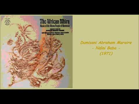 Dumisani Abraham Maraire - Ndini Baba (1971)