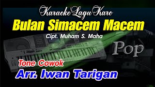 Download lagu Karaoke Lagu Karo Bulan Simacem Macem Tone Cowok mp3