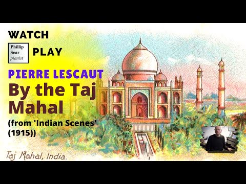Pierre Lescaut : By theTaj Mahal , #3 from 'Indian Scenes - four impressions'