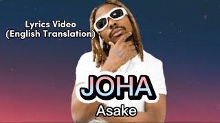 Asake - Joha Lyrics (English Translation)
