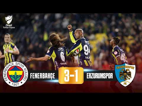Maçın Tamamı | Fenerbahçe 3 - 1 Erzurumspor  | Ziraat Türkiye Kupası