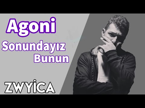 Agoni - Sonundayız Bunun [ Silinen Parça ]