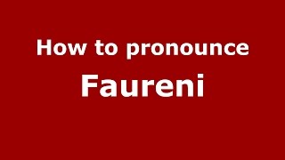 How to pronounce Făureni