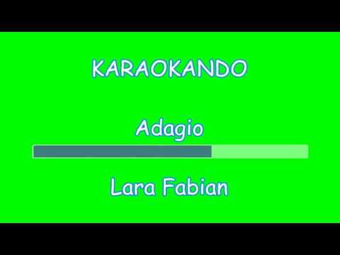 Karaoke Italiano - Adagio - Lara Fabian - Albinoni ( Testo Ita )