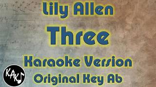 Lily Allen - Three Karaoke Lyrics Cover Instrumental Original Key Ab