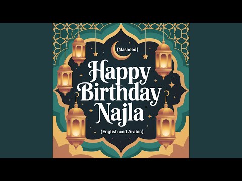 Najla Birthday Song (Nasheed)