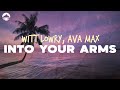 Witt Lowry Into Your Arms Ft Ava Max Lyric Video