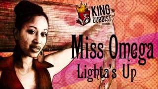 MISS OMEGA - LIGHTA'S UP -  KING DUBBIST REC.2011