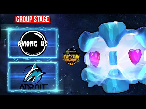 AMONG US VS ADROIT - MONSTER ENERGY DOTA SUMMIT ONLINE 13 | GROUP STAGE | DOTA 2 | CARRY IO IS BACK