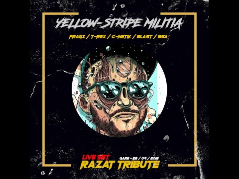 Yellow-Stripe Militia - Razat Tribute ( LIVE ) with Fragz, T-Rex, C-Netik, Blast & BSA