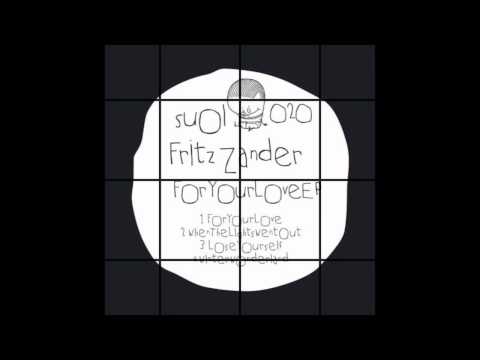 Fritz Zander - Lose Yourself