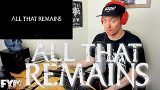 ALL THAT REMAINS - Fuck Love [REACTION]